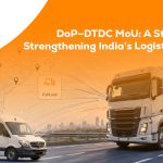 DoP–DTDC MoU: A New Step Toward Trusted Logistics in India
