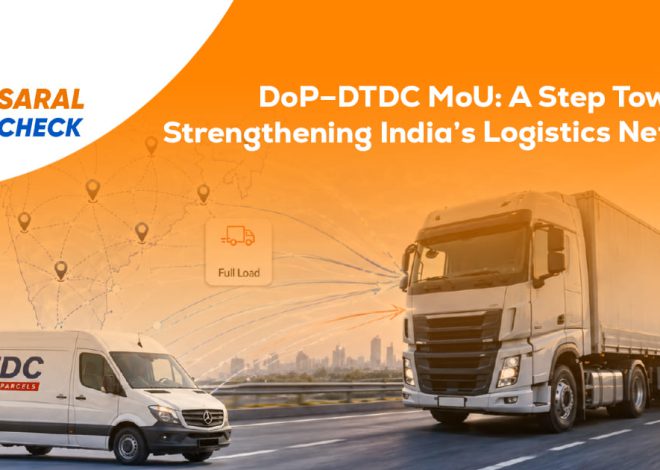DoP–DTDC MoU: A New Step Toward Trusted Logistics in India