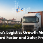 India’s ₹100 Lakh Crore Logistics Vision: A New Direction for Faster and Better Freight Movement