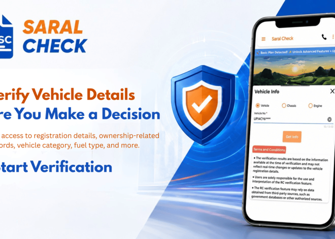Need Fast Vehicle Verification? Verify Vehicle Details With SaralCheck Before Making a Decision