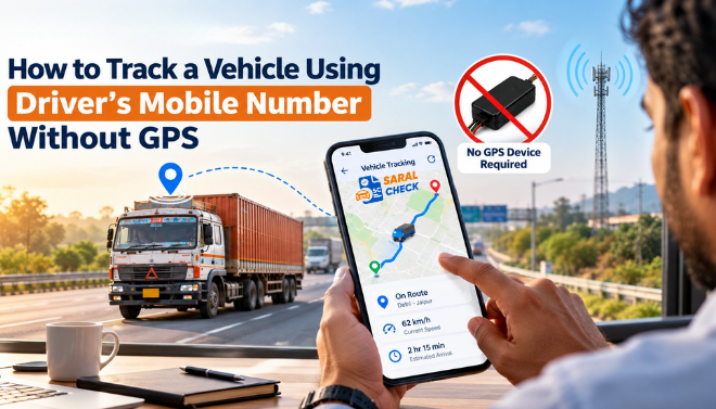 How to Track a Vehicle Using the Driver’s Mobile Number Without GPS