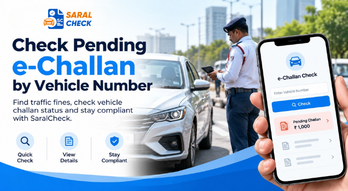 Check Pending e-Challan by Vehicle Number Online in India